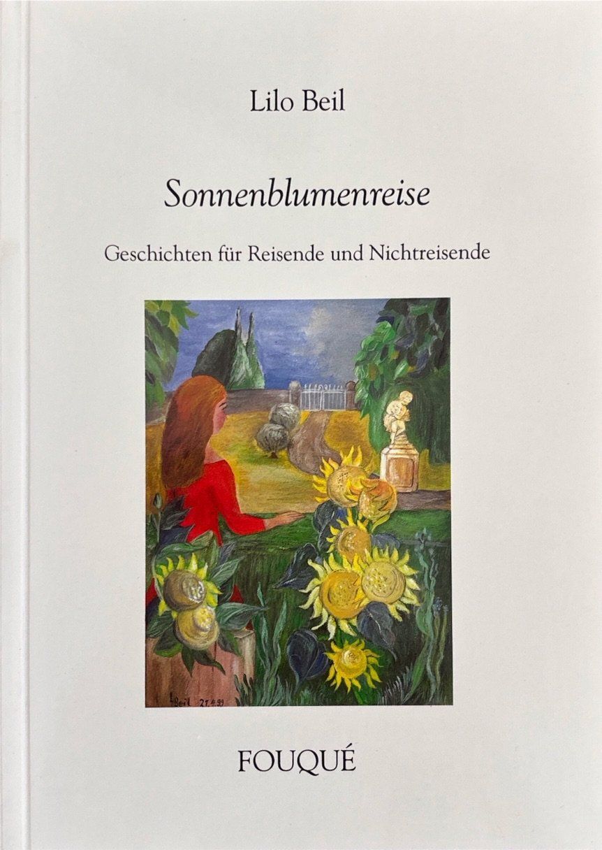 Bücher: Beil Lilo, Sonnenblumenreise – Neu (gemäss Beschreibung) aus Sarnen von Livres