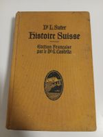 Livre Histoire Suisse, Dr. L. Suter, Edition Française, 1914