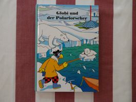 Globi und der Polarforscher - 2. Auflage 2010 - unbem.- G603