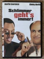 SCHLIMMER GEHT‘S IMMER 