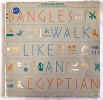 BANGLES - WALK LIKE AN EGYPTIAN