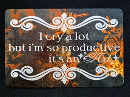 Plaque métal citation "I cry a lot", fait main, noire