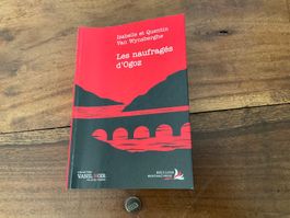Les naufragés d'Ogoz - Thriller régional passionnant!