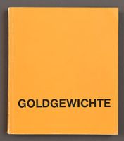 Kunstbuch: Goldgewichte aus Ghana - Afrikana rar