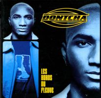 CD album Dontcha Les Bords du Fleuve année 1999 état bon