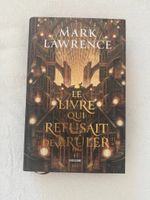 "Le Livre qui refusait de brûler" de Mark Lawrence - Relié