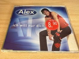 Alex – Ich Will Nur Dich - Maxi  Single CD
