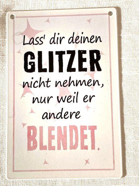 Tutte le decorazioni: Deko-Blechschild mit keckem Spruch – Usato da Rüti ZH venduto da Tredeschin