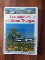 Die Bahn im mittleren Thurgau - DVD
