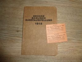 Berliner KUNSTAUSSTELLUNG 1918 BILLET !