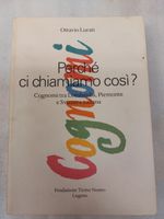 Perché ci chiamiamo così. Cognomi tra Ticino - Lombardia ecc