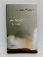 Martin Walser - Ein sterbender Mann, Top Zustand!