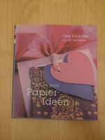 Bastelbuch: Kleine feine Papierideen von Claire Richardson