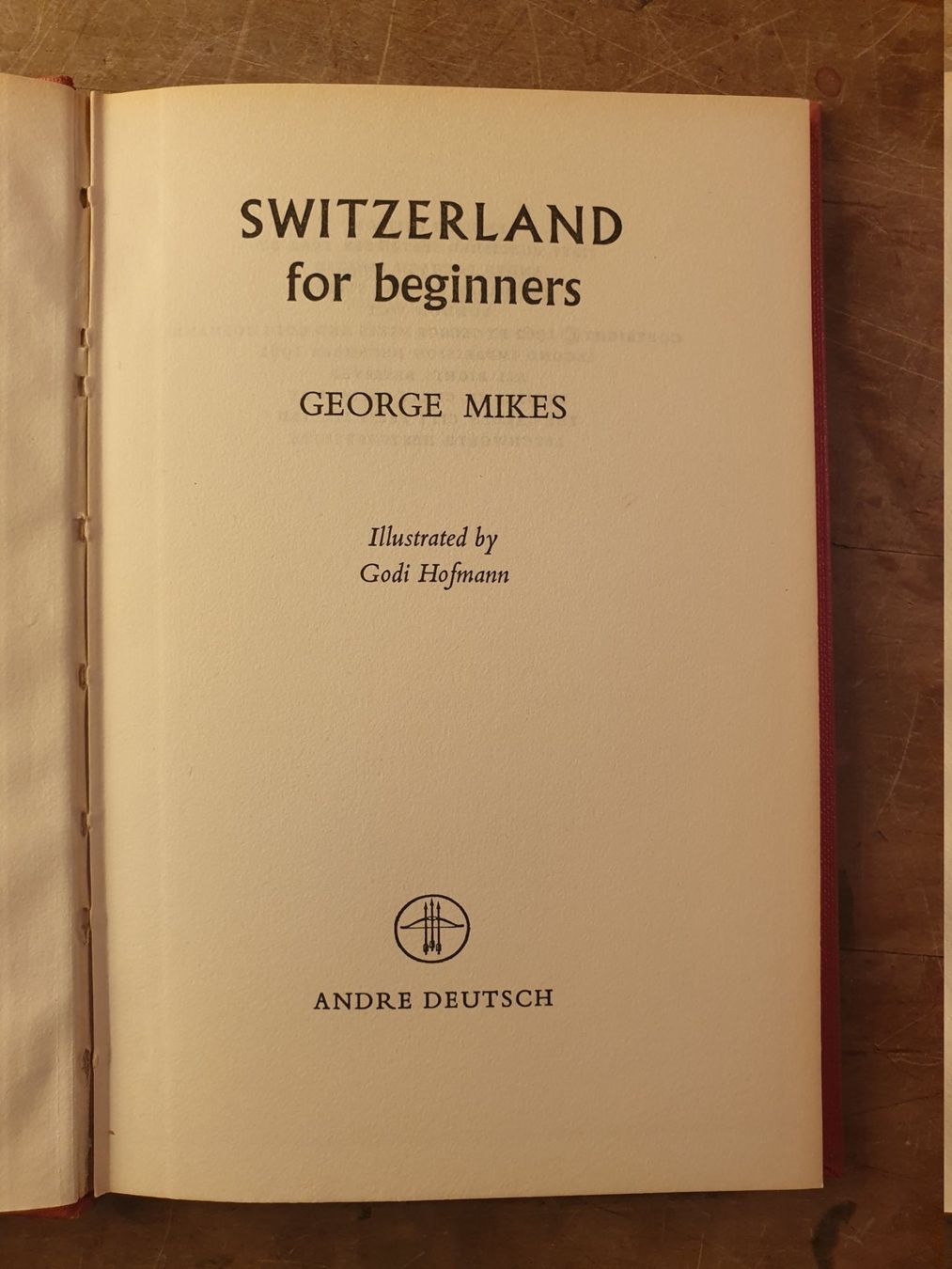 Libri: Switzerland For Beginners - George Mikes – Usato da Zürich venduto da loosebone 1