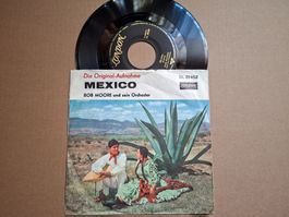 Schallplatte Mexico Bob Moore und sein Orchester 7 Zoll