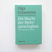 Die Macht der Mehrsprachigkeit - Über Herkunft und Vielfalt