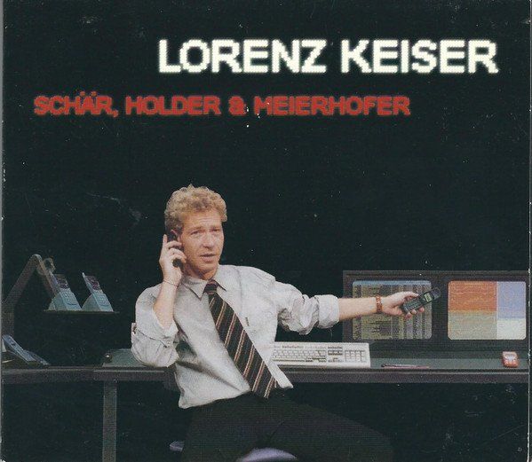 CDs: Lorenz Keiser – Schär, Holder & Meierhofer – D'occasion à Sargans par Soraya3