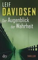 Leif Davidsen / Der Augenblick der Wahrheit