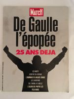 Paris Match (Suppl. du n° 2424) De Gaulle l'Epopée, 25 ans
