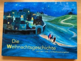Die Weihnachtsgeschichte nach dem Lukas- und Matthäusevangel