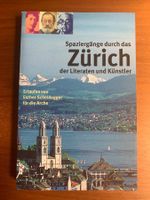 Buch Spaziergänge Zürich Literaten Künstler Neupr. 20,- CHF