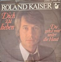 Vinyl Single Roland Kaiser - dich zu lieben