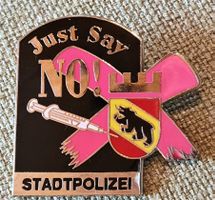 D107  Pin Just Say No! Stadtpolizei Bern  Nr. 253
