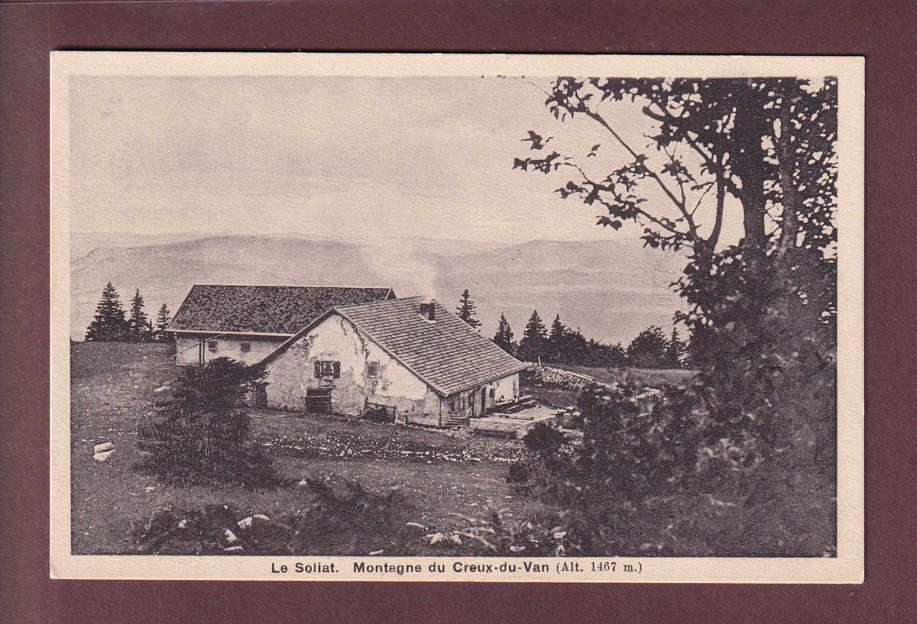 Cartoline postali: LE SOLIAT - Montagne du Creux-du-Van – Usato da Pully venduto da nicecards