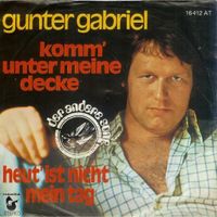 Gunter Gabriel Komm unter meine Decke Single
