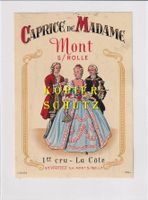 Etikette - Mont s/Rolle "Caprice de Madame" /bd