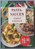 Pasta-Saucen - original italienisch - von Yvonne Tempelmann