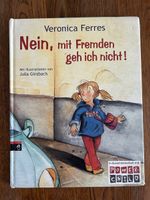Buch Nein, mit Fremden geh ich nicht ! Veronica Ferres 