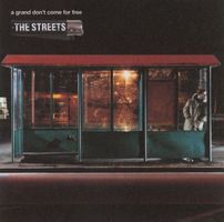The Streets - A Grand Don't Come 4 Free