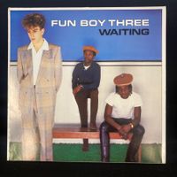 Fun Boy Three / Waiting