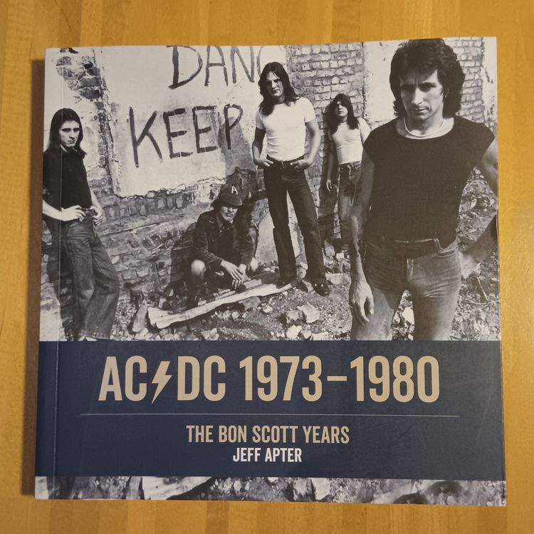 AC/DC 1973–1980 - The Bon Scott Years (engl., 1. Auflage) (Gebraucht ...