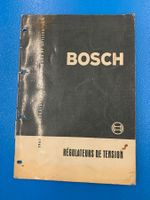 Bosch , Broschüre ,  Spannungsregler (Französisch), Oldtimer