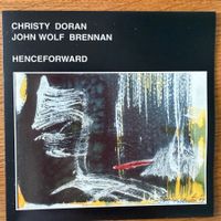 Christy Doran & John Wolf Brennan – Henceforward (CD)