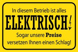 Blechschild-IN DIESEM BETRIEB IST ELEKTR