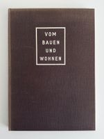 Paul Artaria: Vom Bauen und Wohnen