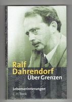 Dahrendorf "Über Grenzen" Lebenserinnerungen - Neu OVP