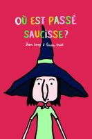 Où est passé Saucisse ?
