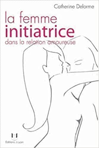 Libri: La femme initiatrice dans la relation – Usato da Neuchâtel venduto da Dualseele