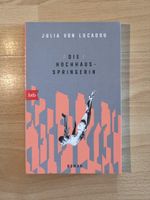 Julia von Lucadou – Die Hochhausspringerin