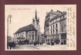 LAUSANNE - Eglise St. François - Enseignes - Tram - 1904