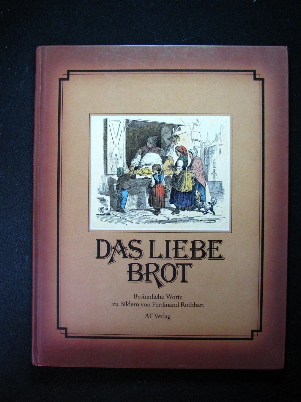 Libri: Ferdinand Rothbart Das Liebe Brot – Usato da Reitnau venduto da Zaomir