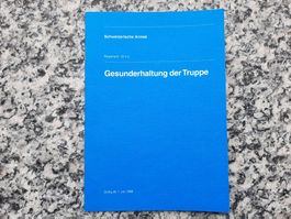 Gesunderhaltung der Truppe