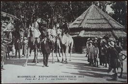 Marseille, Exposition coloniale 1922 Les chameliers Touaregs