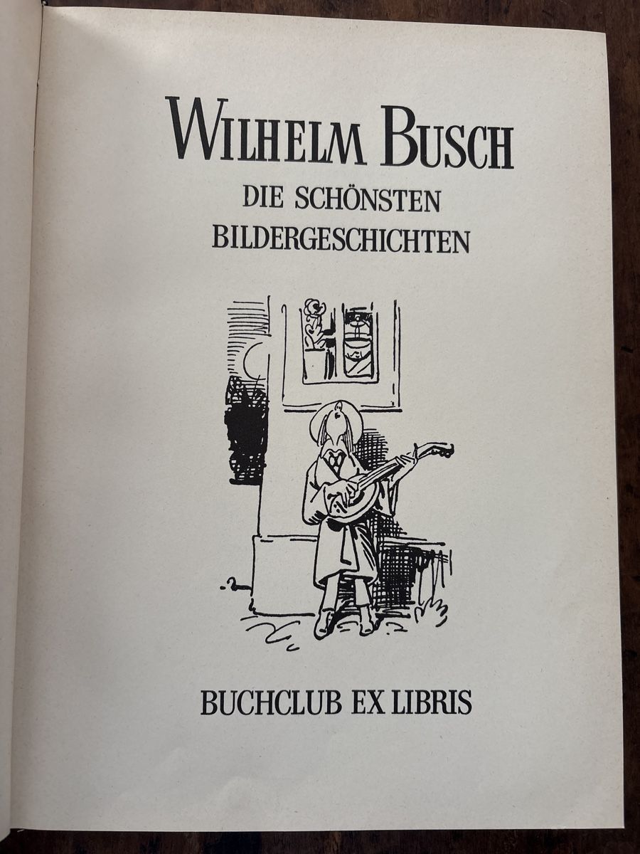 Libri: Die schönsten Bildergeschichten von W. Busch – Usato da Verscio venduto da Foroglio 1