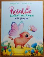 Rosalein das Schmetterschwein will fliegen, Sauerländer