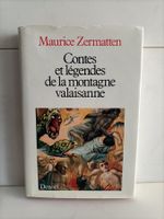 Contes et légendes de la montagne valaisanne / M. Zermatten